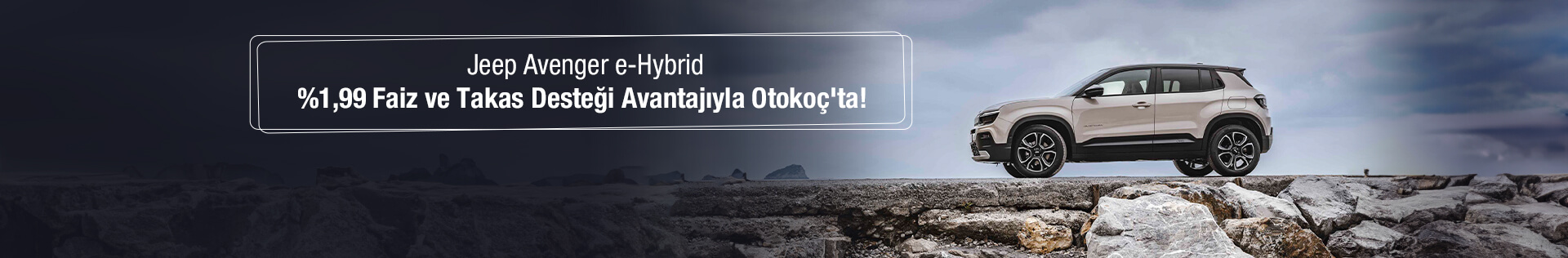 Jeep Avenger e-Hybrid %1,99 Faiz ve Takas Desteği Avantajıyla Otokoç'ta!