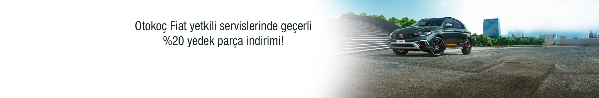 Otokoç Fiat Yetkili Servisleri'nde Geçerli %20 Yedek Parça İndirimi!